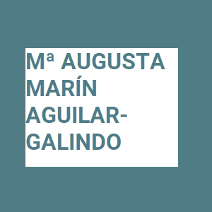 Mª AUGUSTA MARIN AGUILAR-GALINDO