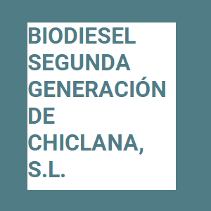 BIODIESEL DE SEGUNDA GENERACION DE CHICLANA S.L.