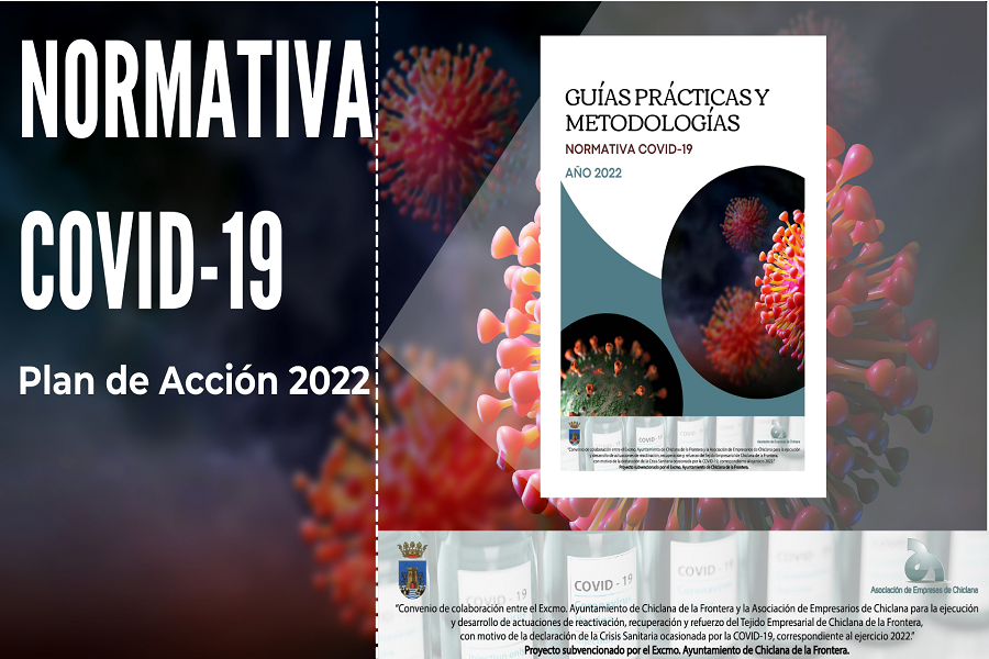 La Asociación diseña un documento «Guías Prácticas y Metodologías. Normativa Covid-19» ejercicio 2022.