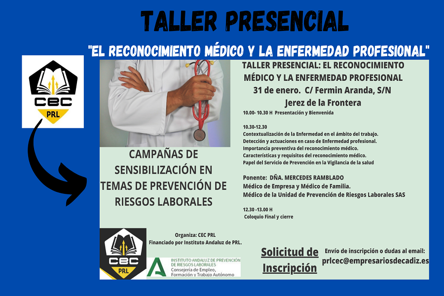 TALLER PRESENCIAL «EL RECONOCIMIENTO MÉDICO Y LA ENFERMEDAD PROFESIONAL»