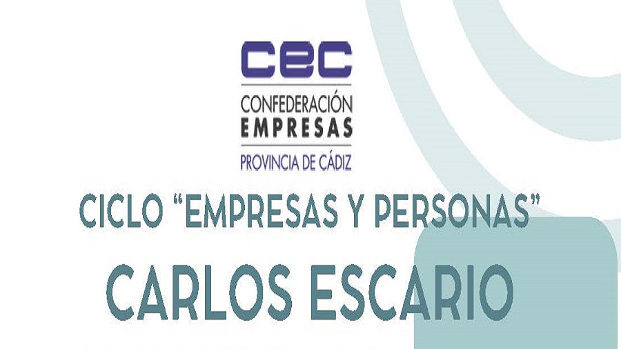 CICLO «EMPRESAS Y PERSONAS» REJUVENECE TU EMPRESA CON CARLOS ESCARIO.