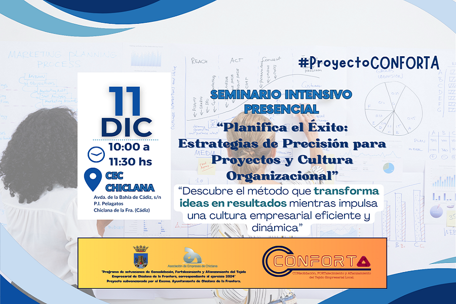 Seminario Intensivo Presencial: Planifica el Éxito conoce las Estrategias de Precisión para Proyectos y Cultura Organizacional.