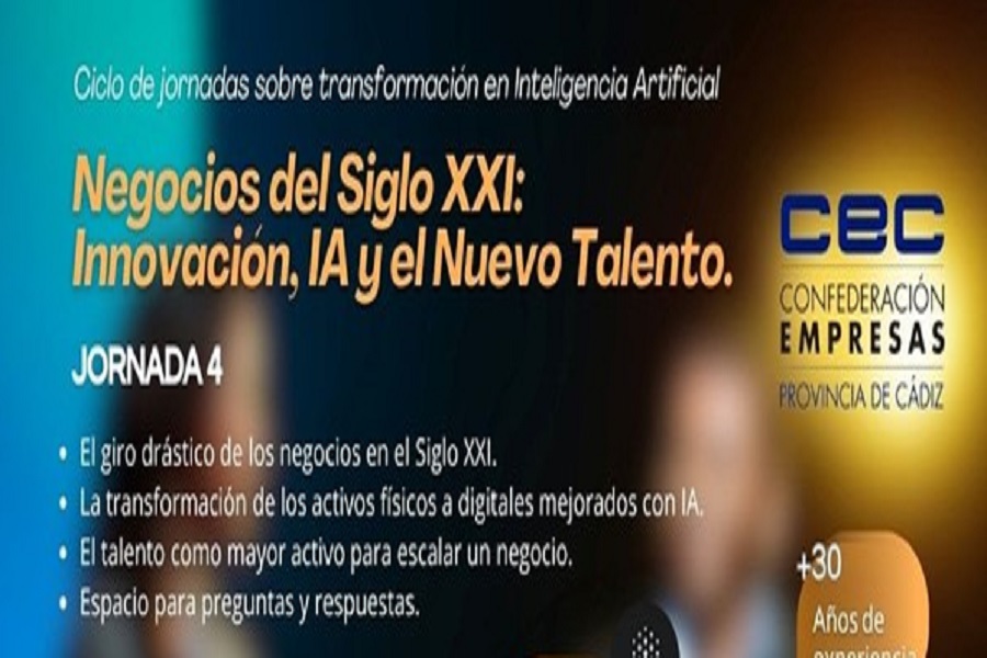 JORNADA PRESENCIAL CEC «NEGOCIOS DEL SIGLO XXI: INNOVACIÓN, IA Y EL NUEVO TALENTO».