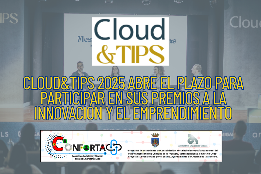 Cloud&Tips 2025 abre el plazo para participar en sus Premios a la innovación y el emprendimiento.
