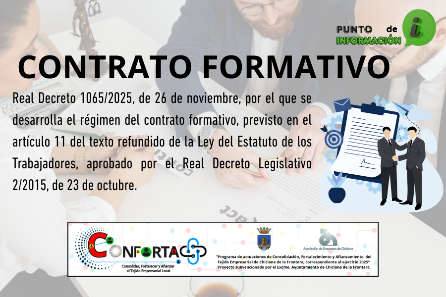 REAL DECRETO 1065/2025, POR EL QUE SE DESARROLLA EL RÉGIMEN DEL CONTRATO FORMATIVO.