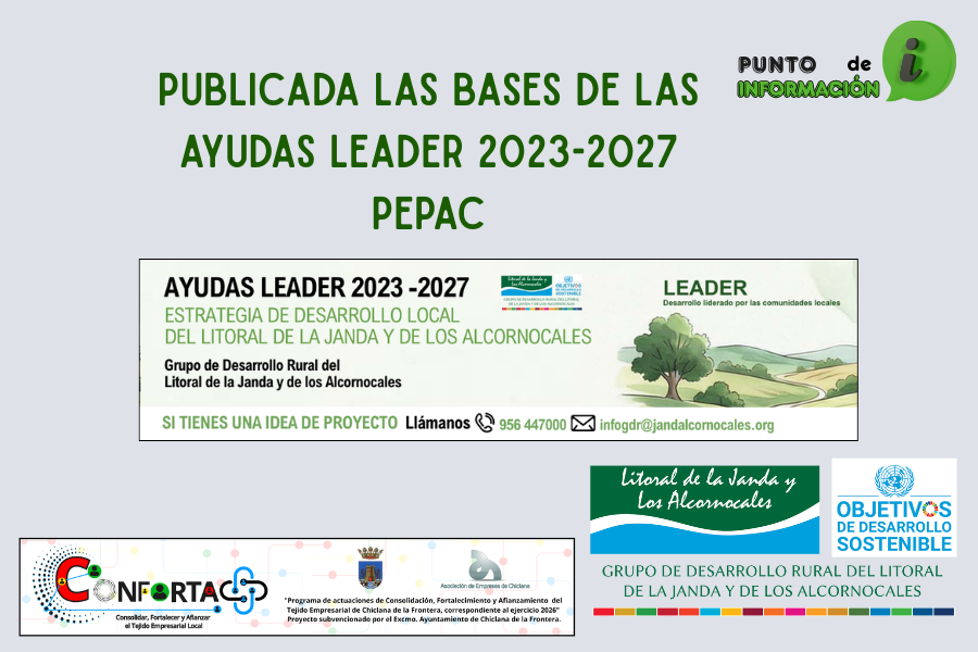 PUBLICADAS LAS BASES DE LAS AYUDAS LEADER 2023-2027 (PEPAC).