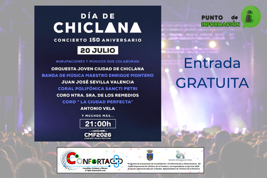 CONCIERTO 150 ANIVERSARIO DÍA DE CHICLANA