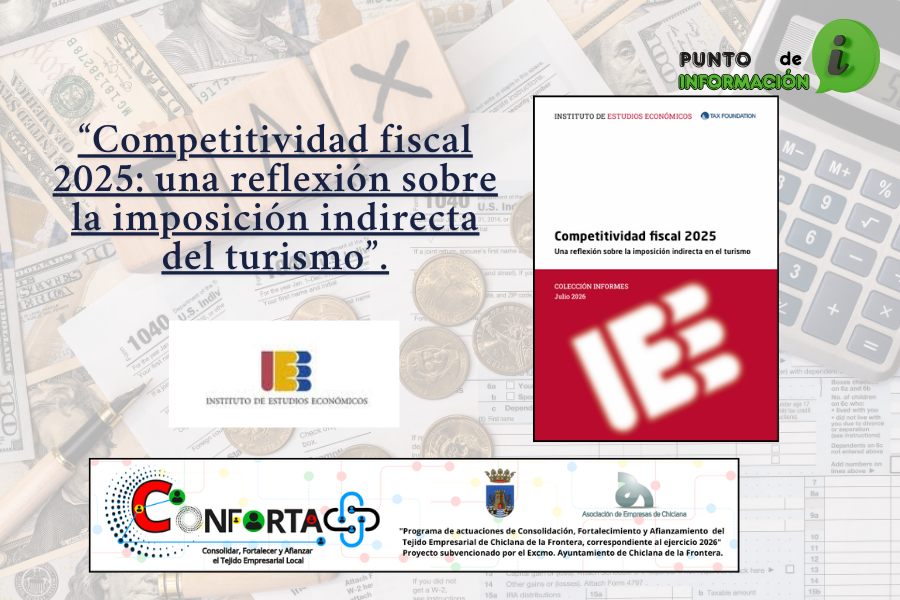 COMPETITIVIDAD FISCAL 2025: UNA REFLEXIÓN SOBRE LA IMPOSICIÓN INDIRECTA DEL TURISMO.